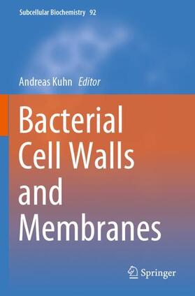 Kuhn | Bacterial Cell Walls and Membranes | Buch | 978-3-030-18770-5 | sack.de