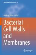 Kuhn |  Bacterial Cell Walls and Membranes | Buch |  Sack Fachmedien