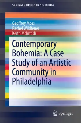 Moss / Wildfeuer / McIntosh |  Contemporary Bohemia: A Case Study of an Artistic Community in Philadelphia | eBook | Sack Fachmedien