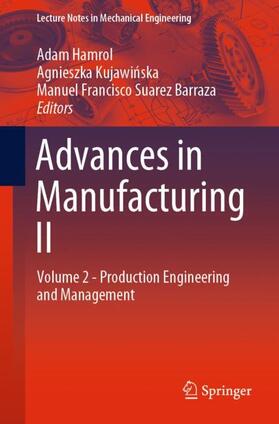 Hamrol / Barraza / Kujawinska |  Advances in Manufacturing II | Buch |  Sack Fachmedien