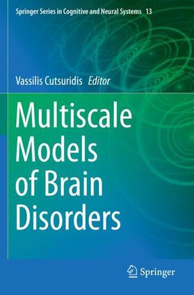 Cutsuridis | Multiscale Models of Brain Disorders | Buch | 978-3-030-18832-0 | sack.de
