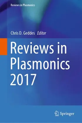 Geddes |  Reviews in Plasmonics 2017 | Buch |  Sack Fachmedien
