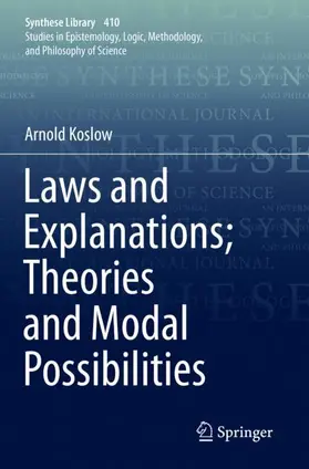 Koslow |  Laws and Explanations; Theories and Modal Possibilities | Buch |  Sack Fachmedien