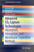 Nakao / Yogo / Goto |  Advanced CO2 Capture Technologies | eBook | Sack Fachmedien