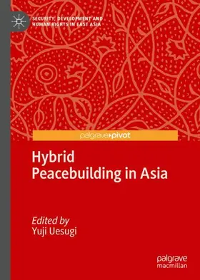 Uesugi |  Hybrid Peacebuilding in Asia | Buch |  Sack Fachmedien
