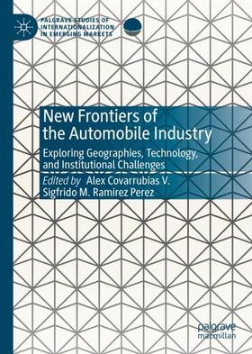 Ramírez Perez / Covarrubias V. | New Frontiers of the Automobile Industry | Buch | 978-3-030-18880-1 | sack.de