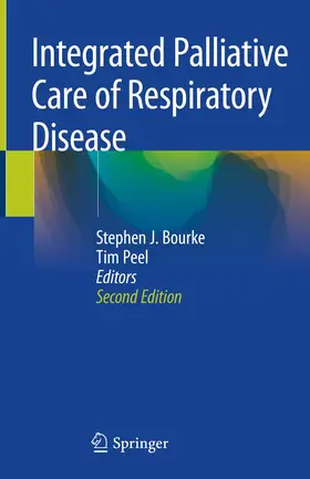 Peel / Bourke | Integrated Palliative Care of Respiratory Disease | Buch | 978-3-030-18943-3 | www.sack.de