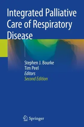 Peel / Bourke |  Integrated Palliative Care of Respiratory Disease | Buch |  Sack Fachmedien