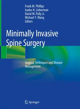 Phillips / Lieberman / Polly Jr. | Minimally Invasive Spine Surgery | Buch | 978-3-030-19006-4 | www.sack.de