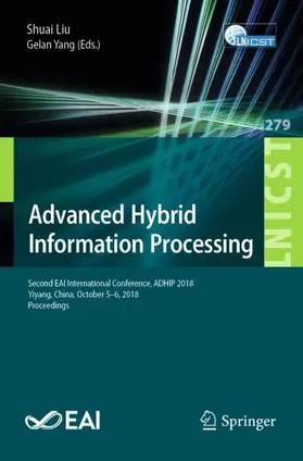 Liu / Yang |  Advanced Hybrid Information Processing | Buch |  Sack Fachmedien