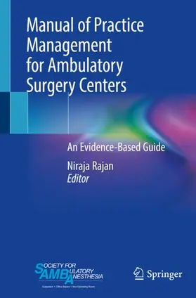 Rajan |  Manual of Practice Management for Ambulatory Surgery Centers | Buch |  Sack Fachmedien