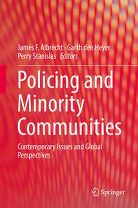 Albrecht / Stanislas / den Heyer |  Policing and Minority Communities | Buch |  Sack Fachmedien