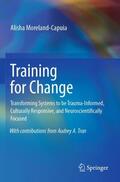 Moreland-Capuia |  Training for Change | Buch |  Sack Fachmedien