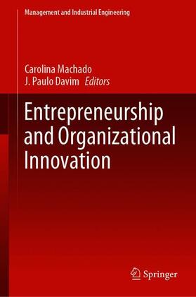 Davim / Machado | Entrepreneurship and Organizational Innovation | Buch | 978-3-030-19288-4 | sack.de