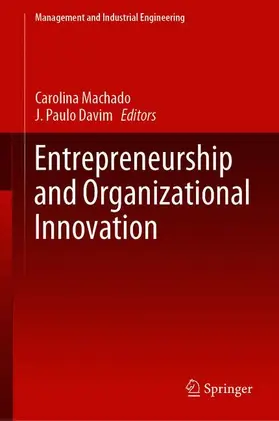 Davim / Machado |  Entrepreneurship and Organizational Innovation | Buch |  Sack Fachmedien
