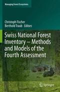 Traub / Fischer |  Swiss National Forest Inventory ¿ Methods and Models of the Fourth Assessment | Buch |  Sack Fachmedien