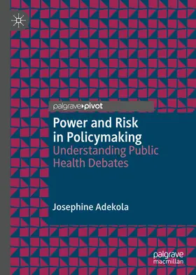 Adekola |  Power and Risk in Policymaking | eBook | Sack Fachmedien