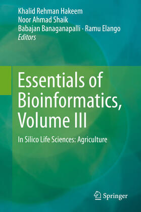 Hakeem / Shaik / Banaganapalli | Essentials of Bioinformatics, Volume III | E-Book | sack.de