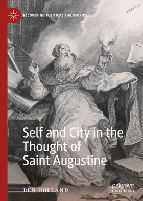 Holland |  Self and City in the Thought of Saint Augustine | eBook | Sack Fachmedien