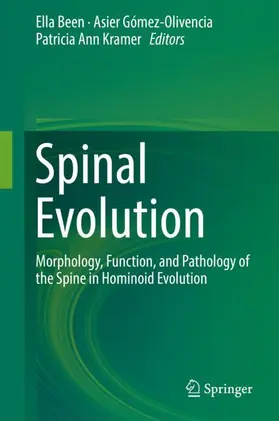 Been / Ann Kramer / Gómez-Olivencia |  Spinal Evolution | Buch |  Sack Fachmedien