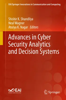 Shandilya / Wagner / Nagar | Advances in Cyber Security Analytics and Decision Systems | E-Book | www.sack.de