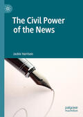 Harrison |  The Civil Power of the News | eBook | Sack Fachmedien