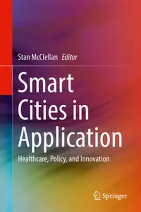 McClellan |  Smart Cities in Application | Buch |  Sack Fachmedien