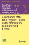 D'Agostino / Bryant / Harris |  A Celebration of the EDGE Program¿s Impact on the Mathematics Community and Beyond | Buch |  Sack Fachmedien