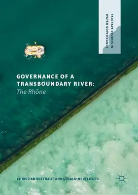 Pflieger / Bréthaut |  Governance of a Transboundary River | Buch |  Sack Fachmedien