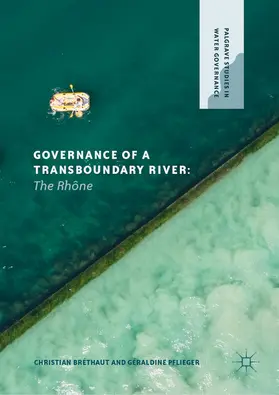 Bréthaut / Pflieger |  Governance of a Transboundary River | eBook | Sack Fachmedien