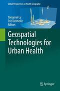 Delmelle / Lu |  Geospatial Technologies for Urban Health | Buch |  Sack Fachmedien