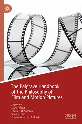 Carroll / Di Summa / Loht |  The Palgrave Handbook of the Philosophy of Film and Motion Pictures | eBook | Sack Fachmedien