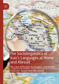 Mirvahedi |  The Sociolinguistics of Iran¿s Languages at Home and Abroad | Buch |  Sack Fachmedien
