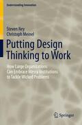 Meinel / Ney |  Putting Design Thinking to Work | Buch |  Sack Fachmedien