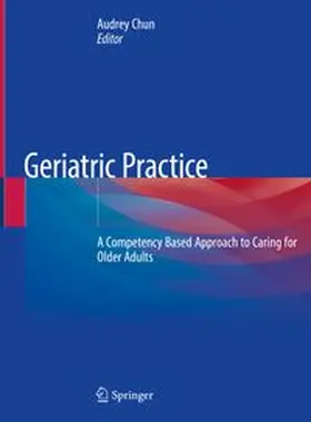 Chun |  Geriatric Practice | eBook | Sack Fachmedien