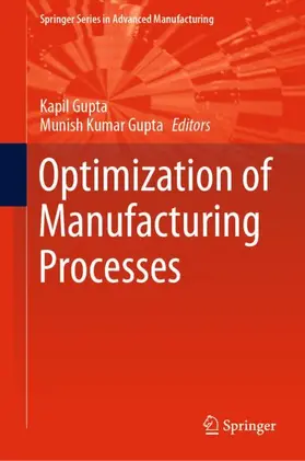 Gupta |  Optimization of Manufacturing Processes | Buch |  Sack Fachmedien