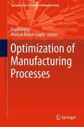 Gupta |  Optimization of Manufacturing Processes | Buch |  Sack Fachmedien