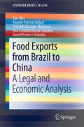 Wei / Rafael / Machava |  Food Exports from Brazil to China | eBook | Sack Fachmedien