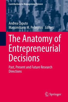 Pellegrini / Caputo |  The Anatomy of Entrepreneurial Decisions | Buch |  Sack Fachmedien