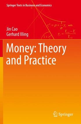 Illing / Cao | Money: Theory and Practice | Buch | 978-3-030-19699-8 | sack.de