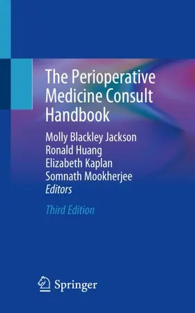 Kaplan / Jackson / Huang |  The Perioperative Medicine Consult Handbook | Buch |  Sack Fachmedien