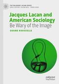 Rousselle |  Jacques Lacan and American Sociology | Buch |  Sack Fachmedien