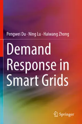 Du / Zhong / Lu |  Demand Response in Smart Grids | Buch |  Sack Fachmedien