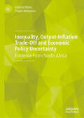 Ndou / Mokoena |  Inequality, Output-Inflation Trade-Off and Economic Policy Uncertainty | eBook | Sack Fachmedien