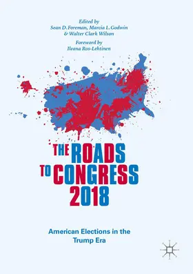 Foreman / Godwin / Wilson |  The Roads to Congress 2018 | Buch |  Sack Fachmedien
