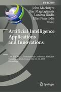 MacIntyre / Pimenidis / Maglogiannis |  Artificial Intelligence Applications and Innovations | Buch |  Sack Fachmedien