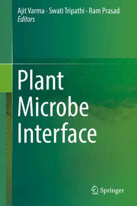 Varma / Prasad / Tripathi |  Plant Microbe Interface | Buch |  Sack Fachmedien