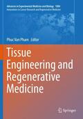 Pham |  Tissue Engineering and Regenerative Medicine | Buch |  Sack Fachmedien