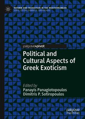 Sotiropoulos / Panagiotopoulos | Political and Cultural Aspects of Greek Exoticism | Buch | 978-3-030-19863-3 | sack.de