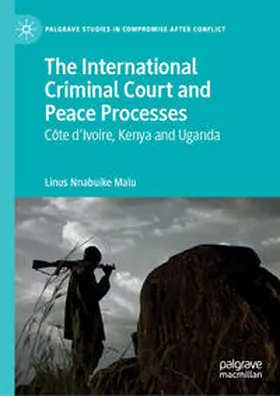 Malu |  The International Criminal Court and Peace Processes | Buch |  Sack Fachmedien